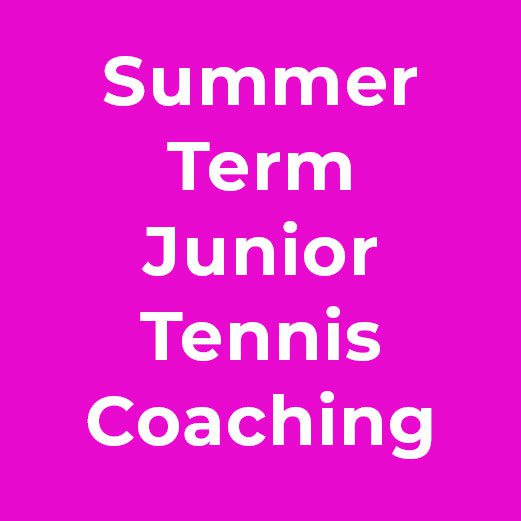 Summer Term 2024 - Junior Tennis Coaching